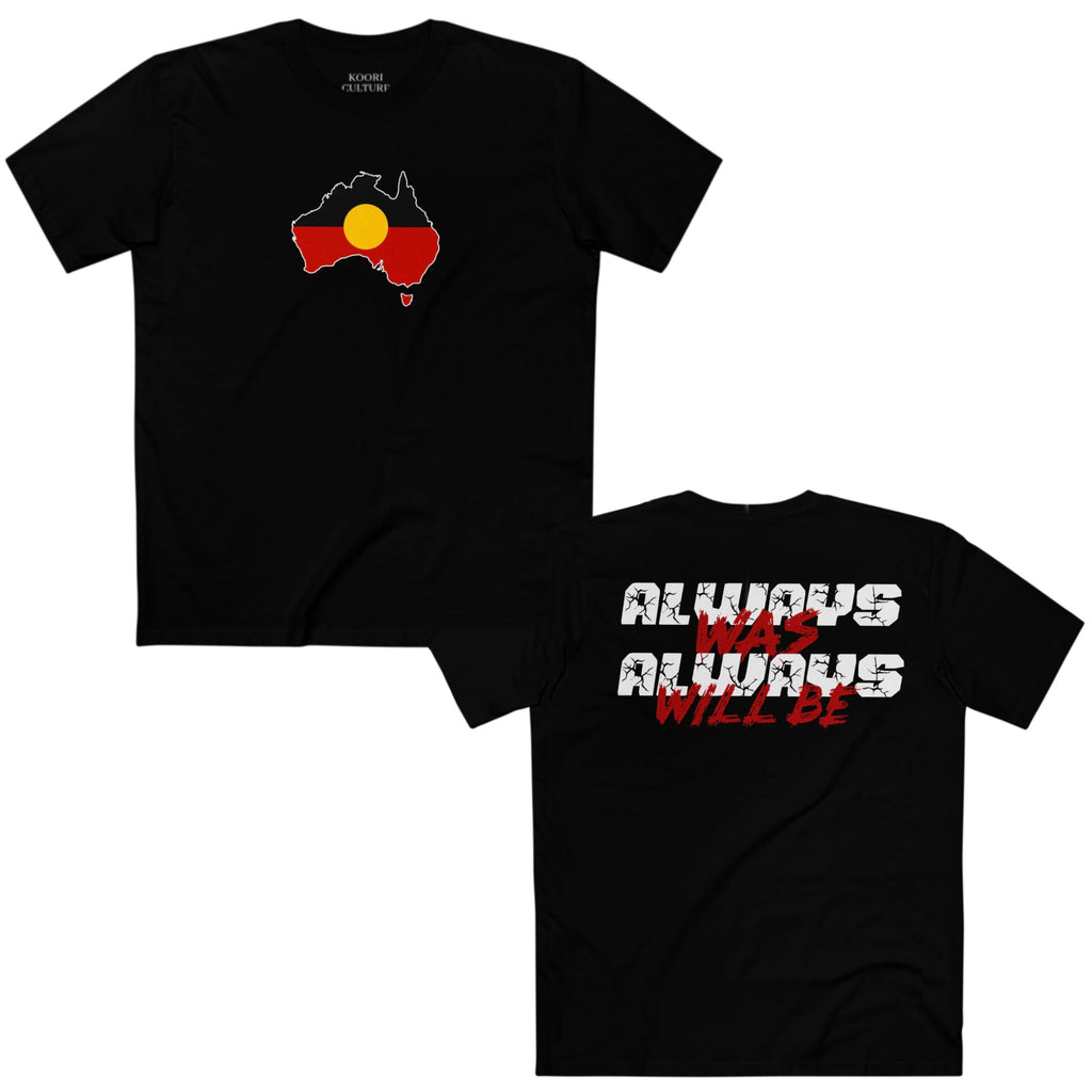 Always Was, Always Will Be Staple Tee